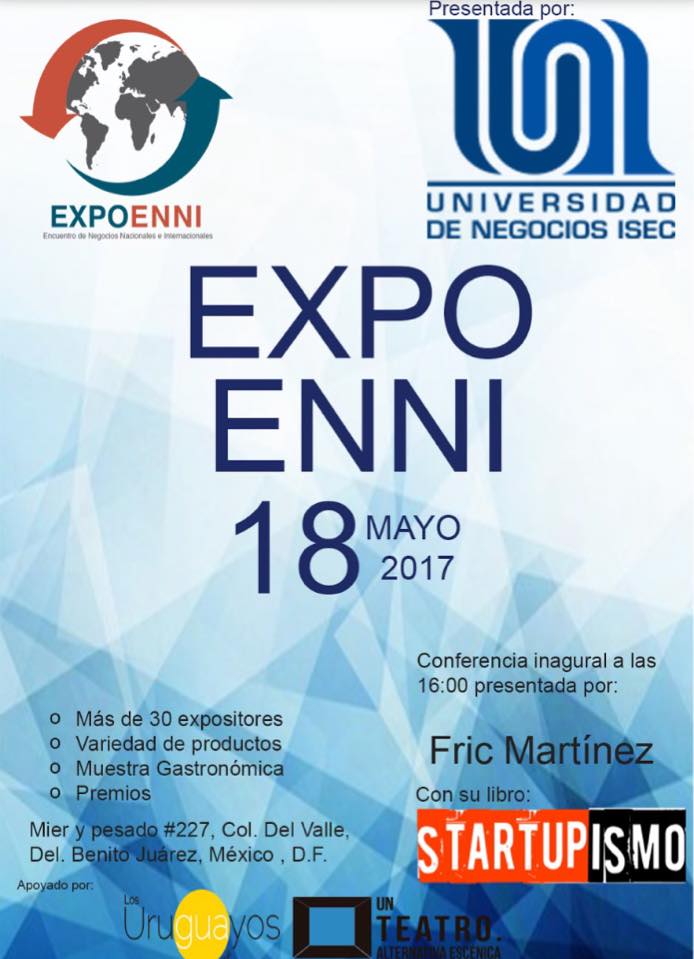 Expo ENNI: evidencia de conferencia inaugural de Carlos Matiella / Fric Martínez en Universidad de Negocios ISEC, 2017.