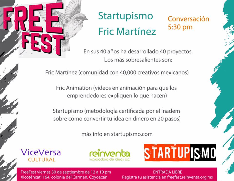 Conversación Startupismo: evidencia de conversación de Carlos Matiella / Fric Martínez en FreeFest, 2016.
