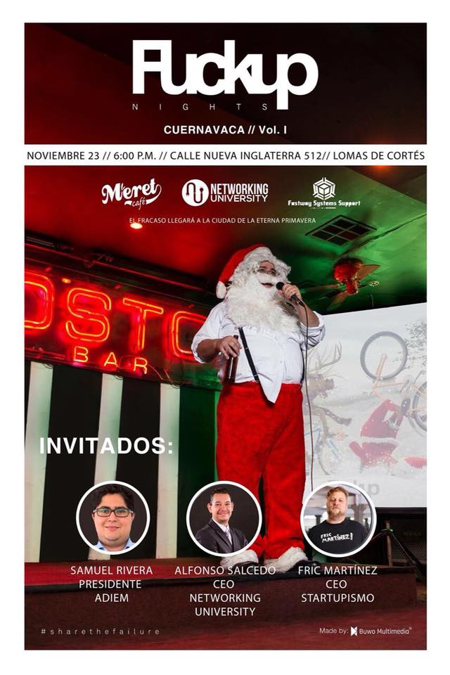 Fuckup Nights Cuernavaca: evidencia de invitado de Carlos Matiella / Fric Martínez en Fuckup Nights Cuernavaca, Sin fecha visible.