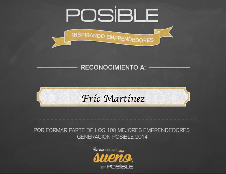 Posible 2014: evidencia de reconocimiento de Carlos Matiella / Fric Martínez en Generación Posible, 2014.