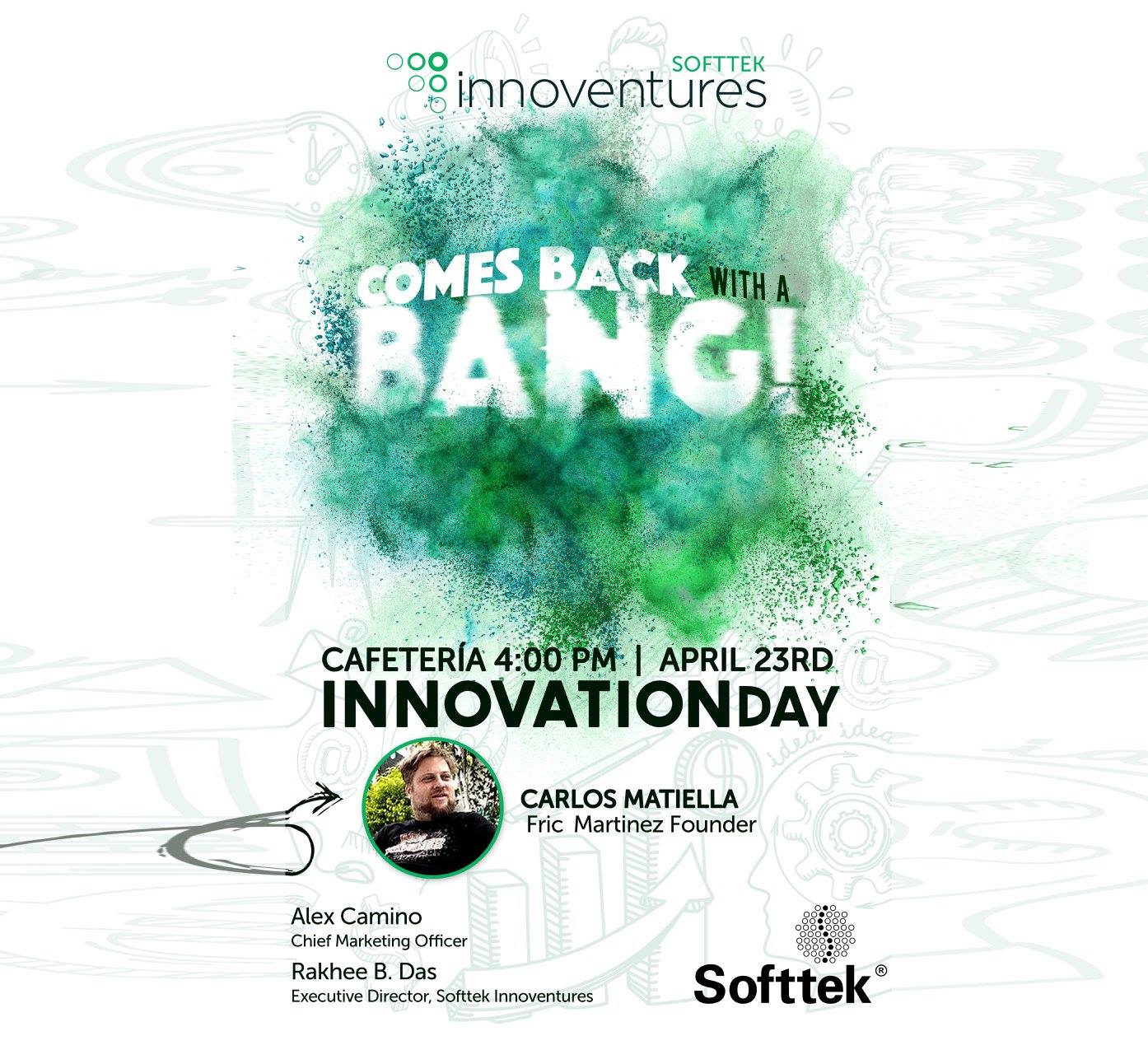 Innovation Day Softtek: evidencia de innovation day de Carlos Matiella / Fric Martínez en Softtek Innoventures, 2015.