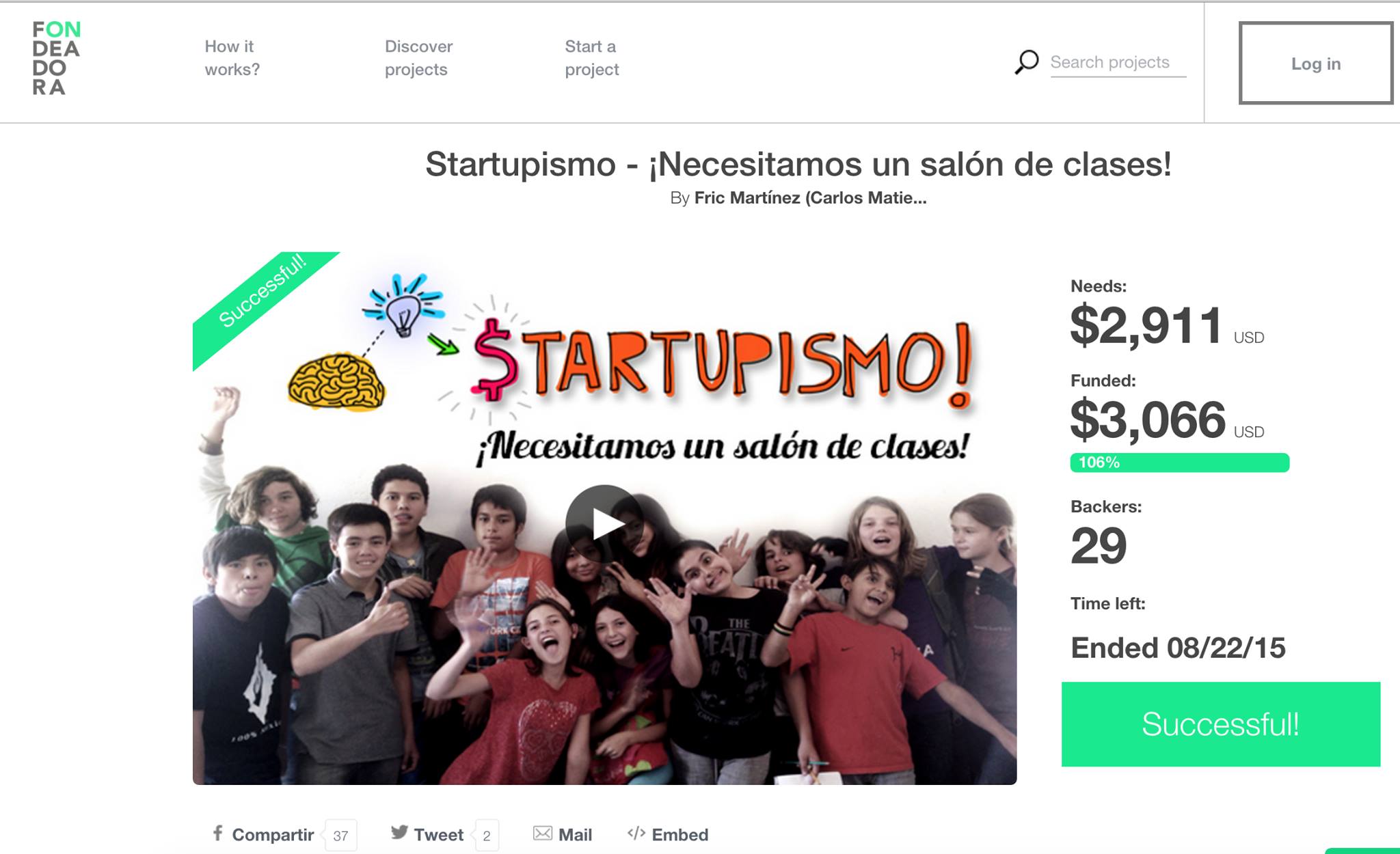 Crowdfunding exitoso de Startupismo: evidencia de crowdfunding de Carlos Matiella / Fric Martínez en Fondeadora, 2015.