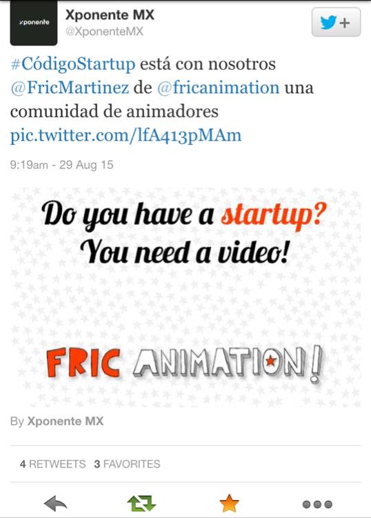 Xponente MX y Fric Animation: evidencia de twitter de Carlos Matiella / Fric Martínez en Xponente MX, 2015.
